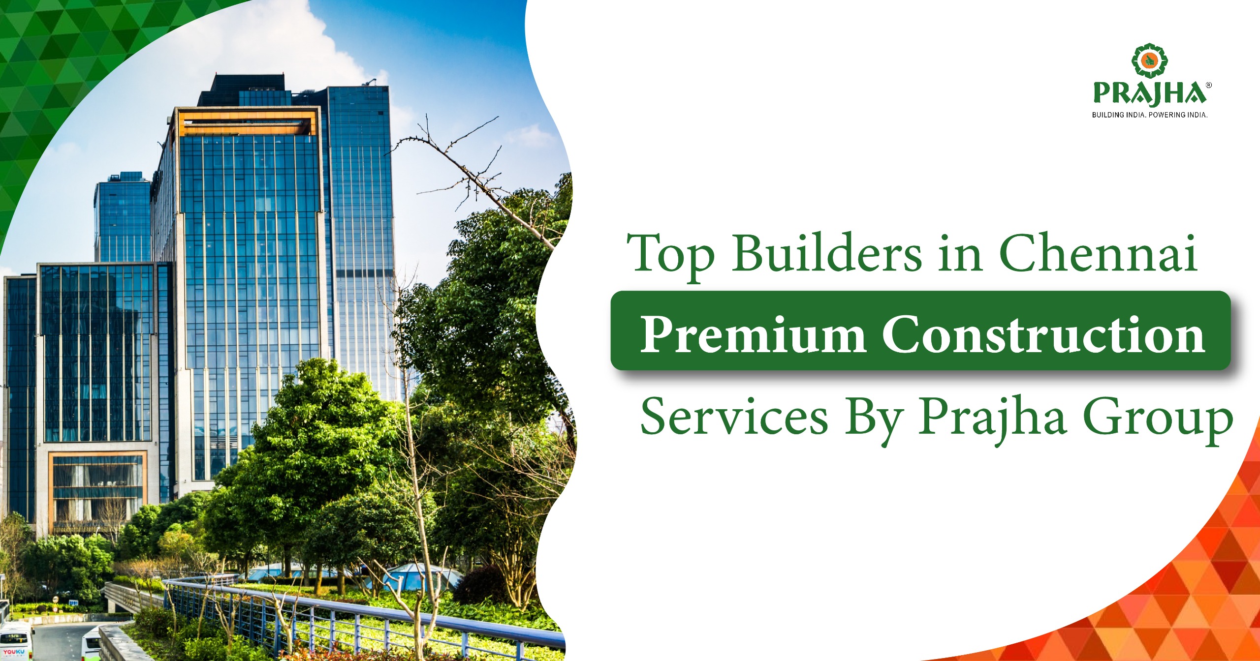 Top construction company in Chennai – Prajha Group’s premium building services