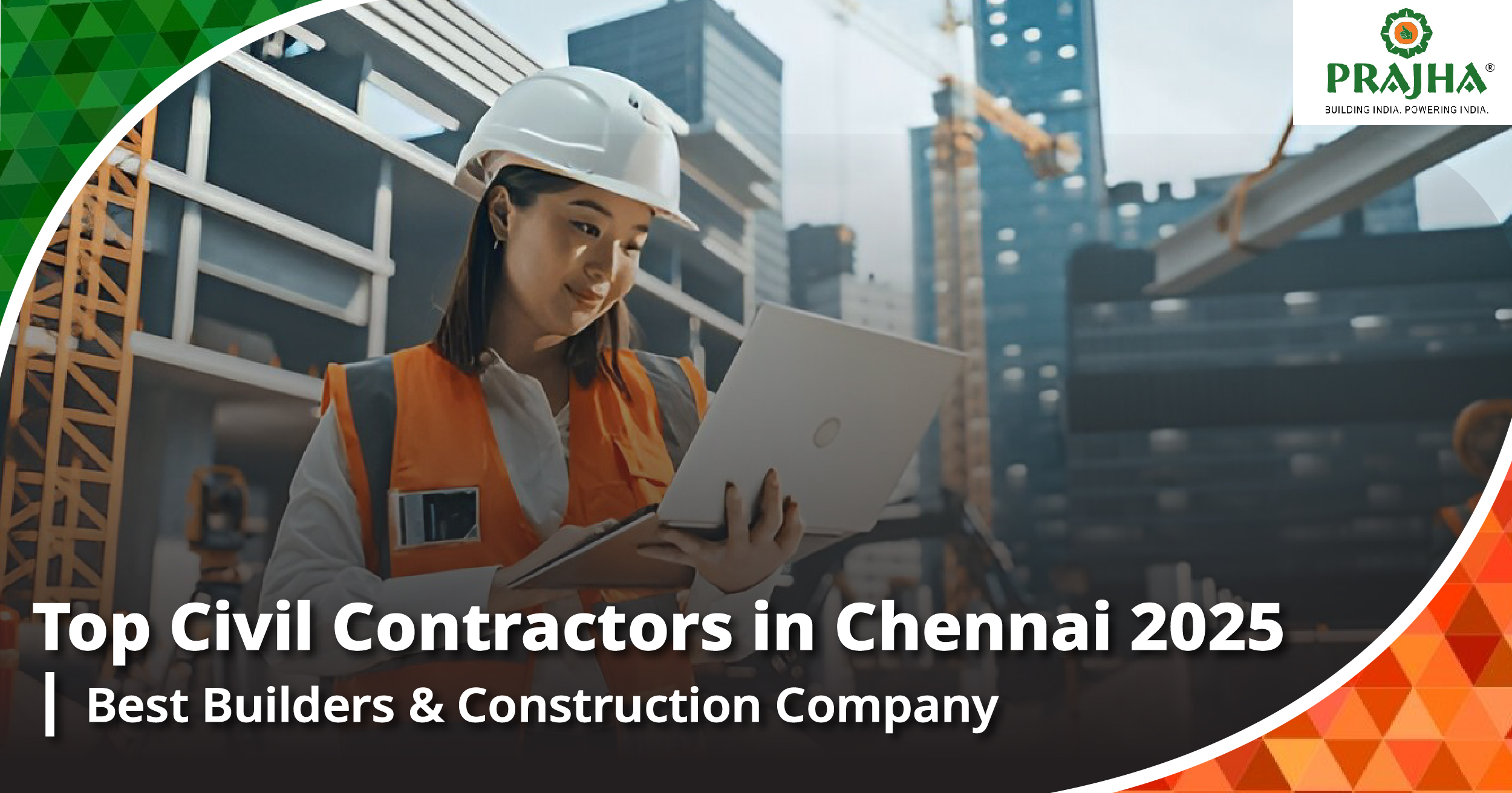 Top Civil Contractors in Chennai - Residential and Luxury Home Builders