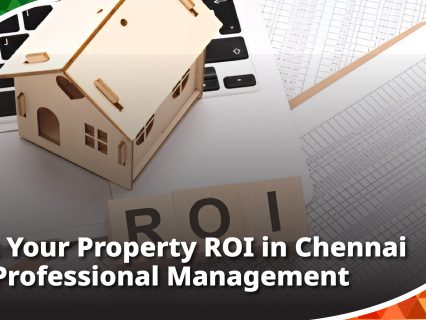 Professional Property Management in Chennai – Boost Your ROI with Prajha Group